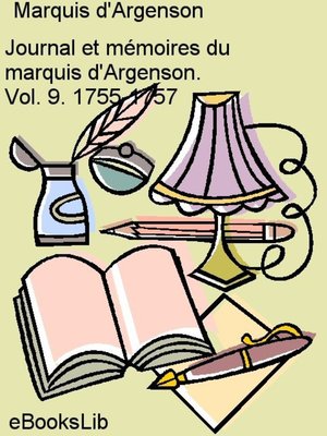 cover image of Journal et mémoires du marquis d'Argenson. Vol. 9. 1755-1757.